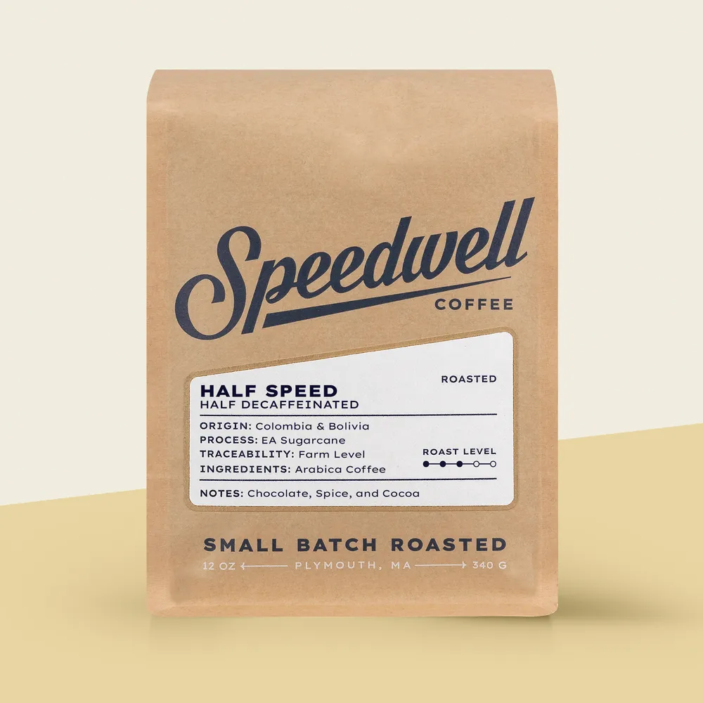 Half Speed (Half Decaf)