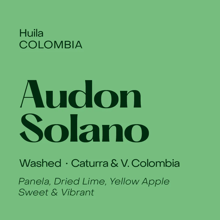Colombia Audon Solano, Washed Caturra & V. Colombia (May 7th, 2026)